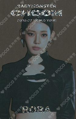 2026-27 BABYMONSTER WORLD TOUR [(CHOOM)] IN SEOUL TRADING PHOTOCARD RORA photocard image